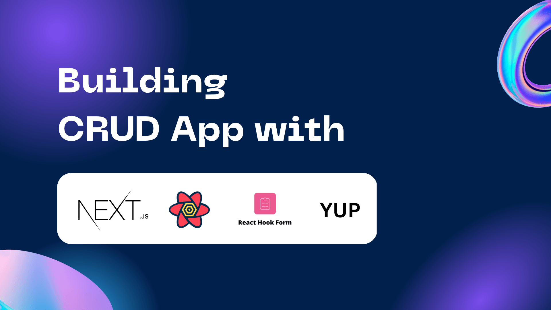 Building a CRUD App with Next.js, React Query, React Hook Form, and Yup