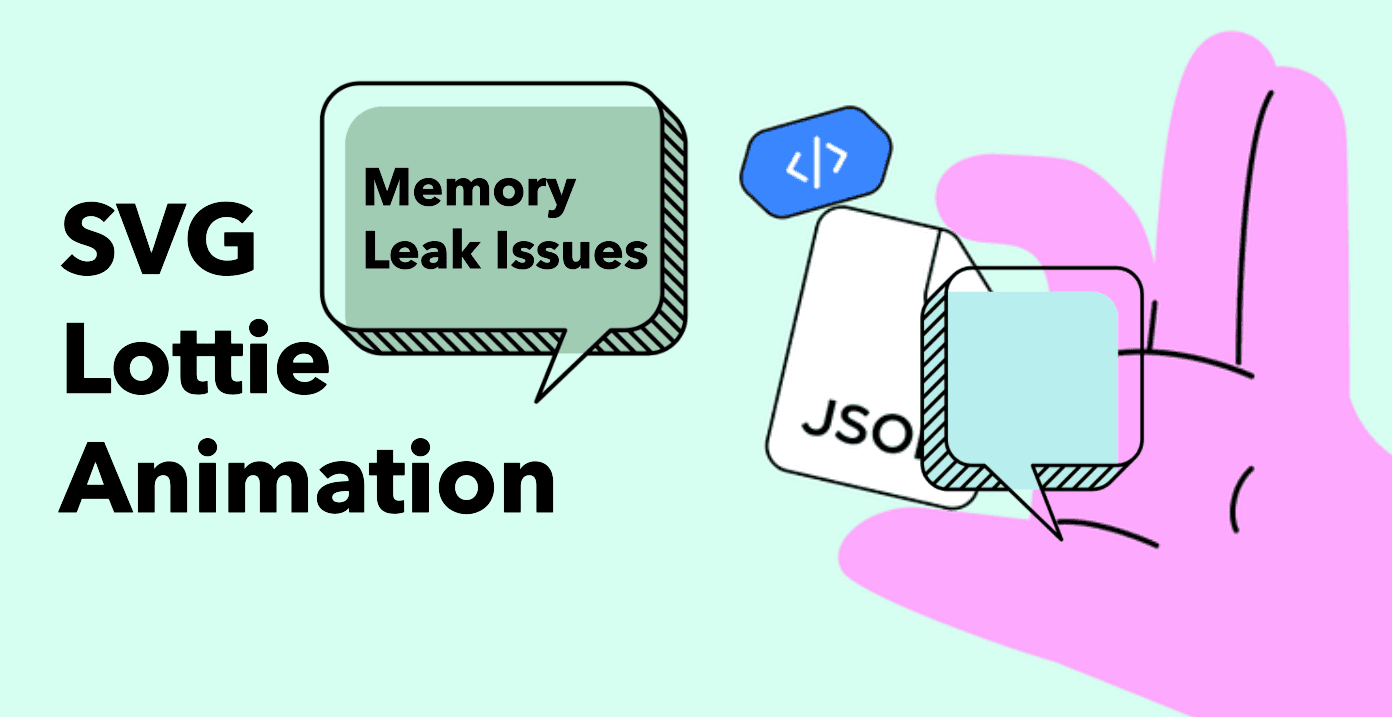 Solving Memory Issues with Lottie SVG Animations